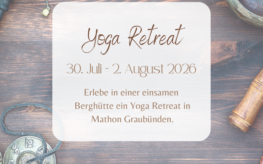 Yoga Retreat 30. Juli – 2. August 2026